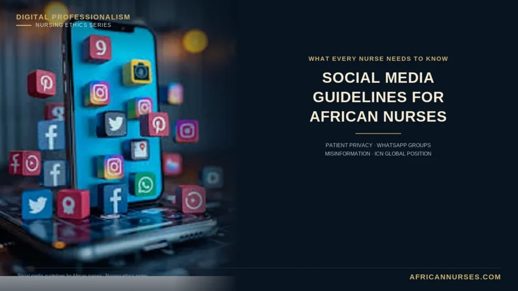 Social Media Guidelines for African Nurses: What Every Nurse Needs to Know